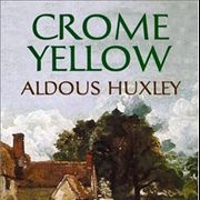 Picture Of Crome Yellow Aldoux Huxley
